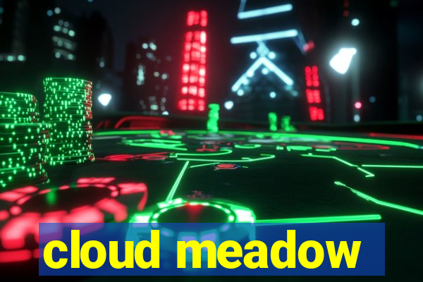 cloud meadow